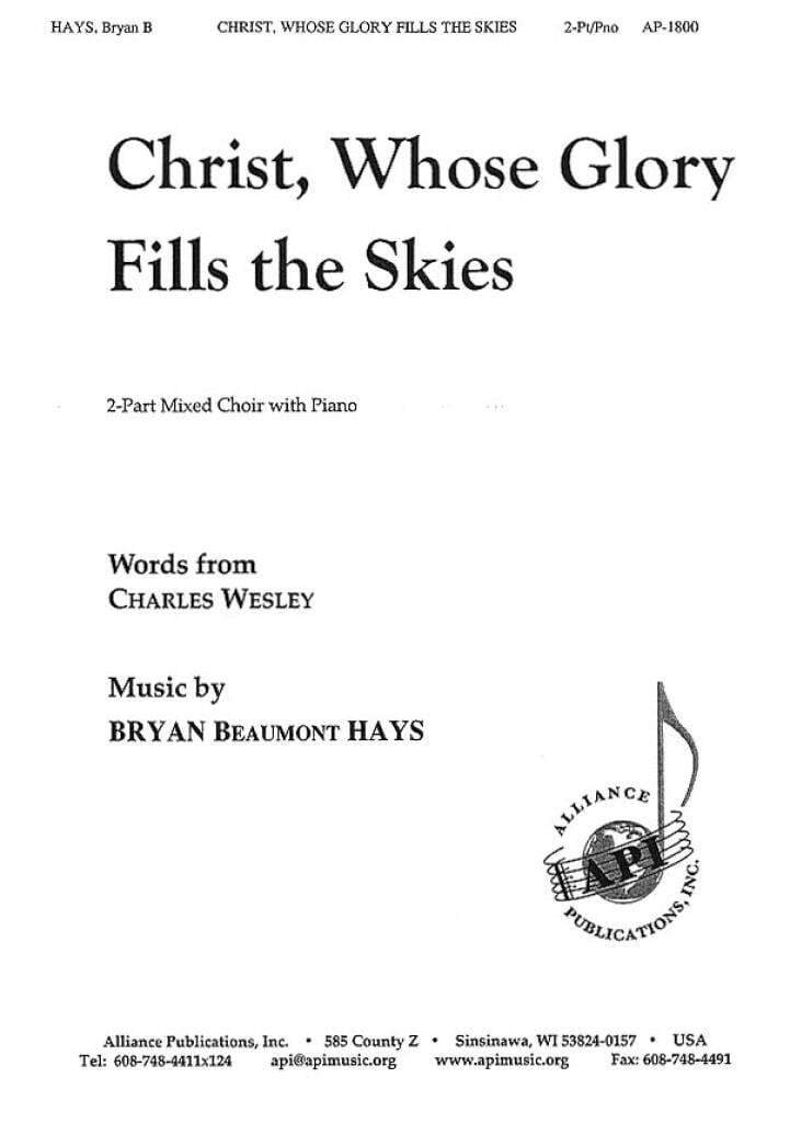Christ, Whose Glory Fills the Skies